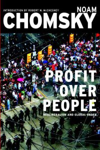 Книги, прочитанные летом: Ноам Хомский «Прибыль на людях»